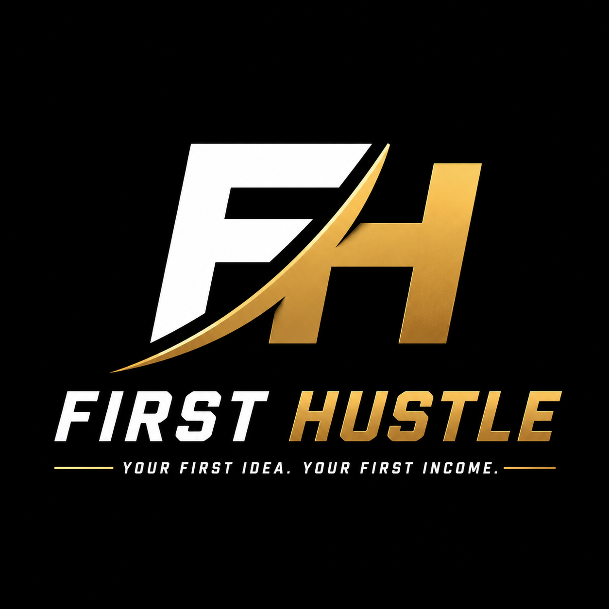 First Hustle